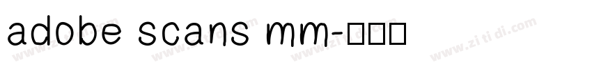 adobe scans mm字体转换